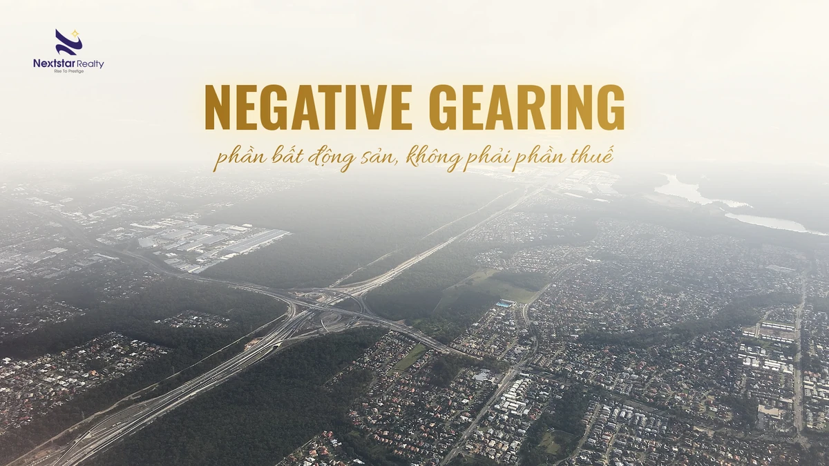 Negative gearing là gì: phần bất động sản bạn kiểm được trước