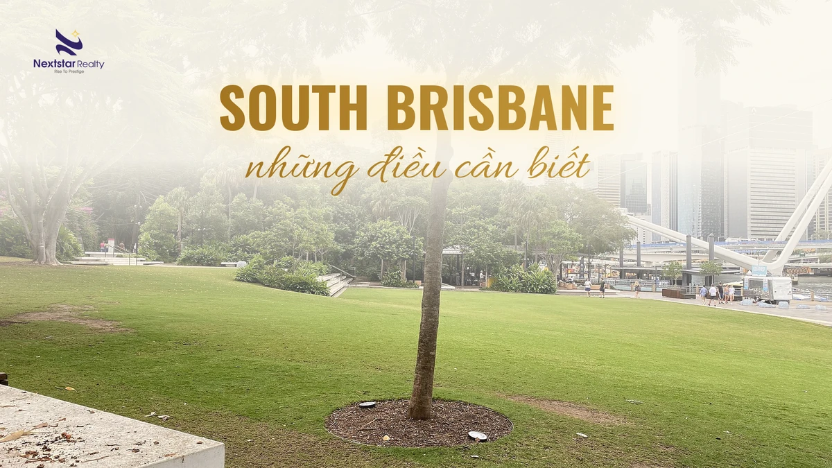 South Brisbane 2026: hồ sơ khu và những điều cần biết