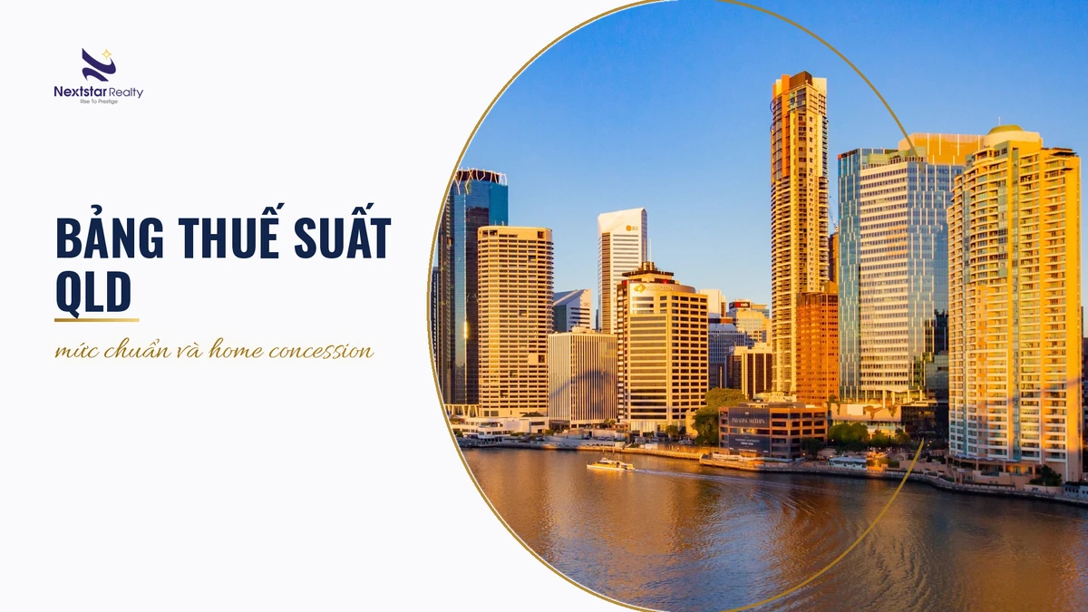 Bảng thuế suất transfer duty QLD: mức chuẩn và home concession rate năm tài chính 2026–27