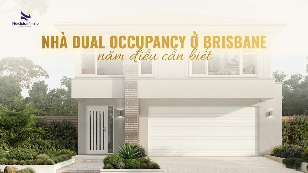 Nhà dual occupancy ở Brisbane: 5 điều cần biết 2026