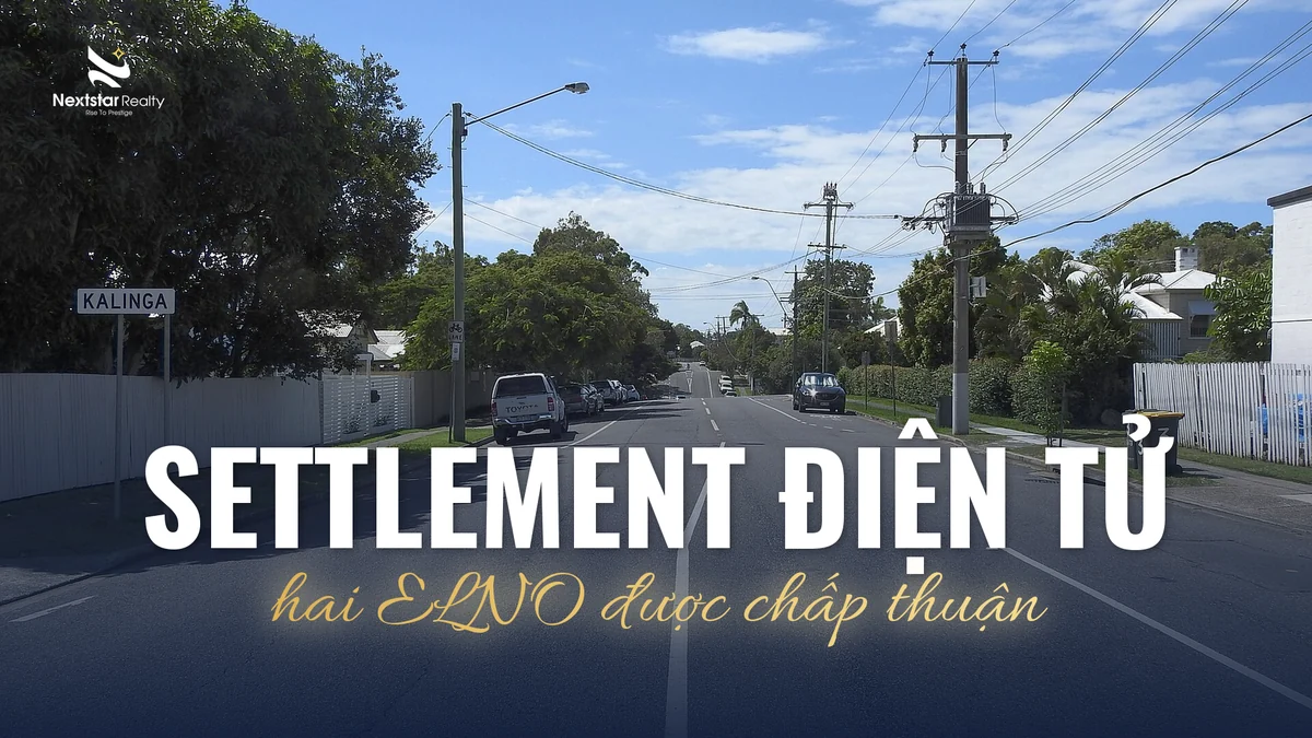Settlement điện tử qua Electronic Lodgment Network Operator ở Queensland